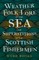 Weather Folk-Lore of the Sea and Superstitions of the Scottish Fishermen