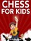 Chess for Kids