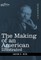 The Making of an American
