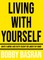 Living with Yourself