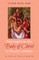 Reimagining the Body of Christ in Paul's Letters