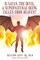Is Satan, the Devil, a Supernatural Being Fallen from Heaven?