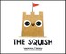 The Squish