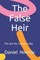 The False Heir