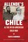 Allende's Chile and the Inter-American Cold War