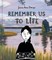 Remember Us to Life
