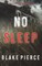No Sleep (A Valerie Law FBI Suspense Thriller-Book 4)