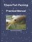 Tilapia Fish Farming Practical Manual