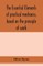 The essential elements of practical mechanics, based on the principle of work