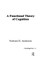 A Functional Theory of Cognition