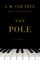 The Pole
