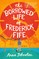 The Borrowed Life of Frederick Fife