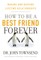 How to Be a Best Friend Forever