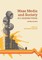 Mass Media and Society in a Changing World (Revised Edition)