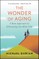 The Wonder of Aging