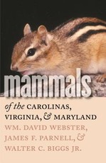 Mammals of the Carolinas, Virginia, and Maryland Mammals of the Carolinas, Virginia, and Maryland
