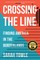 Crossing the Line