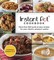 Instant Pot Cookbook: More Than 200 Quick & Easy Recipes for Your Electric Pressure Cooker (3-Ring Binder)