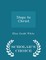 Steps to Christ - Scholar's Choice Edition