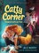 Catty Corner Pounces Into Action