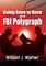 Going Knee to Knee with FBI Polygraph