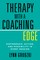 Therapy with a Coaching Edge: Partnership, Action, and Possibility in Every Session