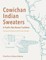 Salish Indian Sweaters