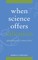 When Science Offers Salvation