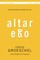 Altar Ego Bible Study Guide