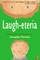 Laugh-Eteria