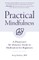 Practical Mindfulness