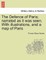 The Defence of Paris; Narrated as It Was Seen. with Illustrations, and a Map of Paris