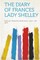 The Diary of Frances Lady Shelley