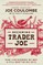 Becoming Trader Joe