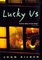 Lucky Us