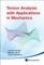 Tensor Analysis with Applications in Mechanics