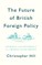 The Future of British Foreign Policy