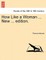 How Like a Woman ... New ... Edition.