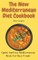 The New Mediterranean Diet Cookbook