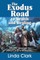 The Exodus Road to Health and Healing