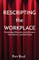 Rescripting the Workplace