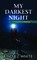 My Darkest Night