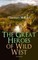 The Great Heroes of Wild West (Illustrated)