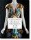 Fashion Designers A-Z. 40th Ed.