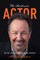 The Authentic Actor