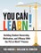 You Can Learn!