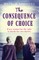 The Consequence of Choice