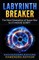 Labyrinth Breaker