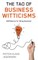 The Tao of Business Witticisms