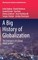 A Big History of Globalization